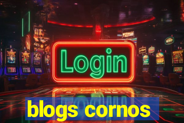 blogs cornos